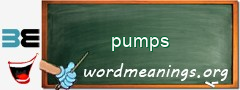 WordMeaning blackboard for pumps